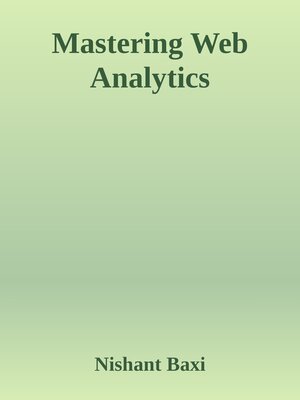 cover image of Mastering Web Analytics